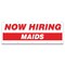 Signmission Now Hiring Maids Banner Apply Inside Accepting Application Single Sided B-120-30272 - alternate 1